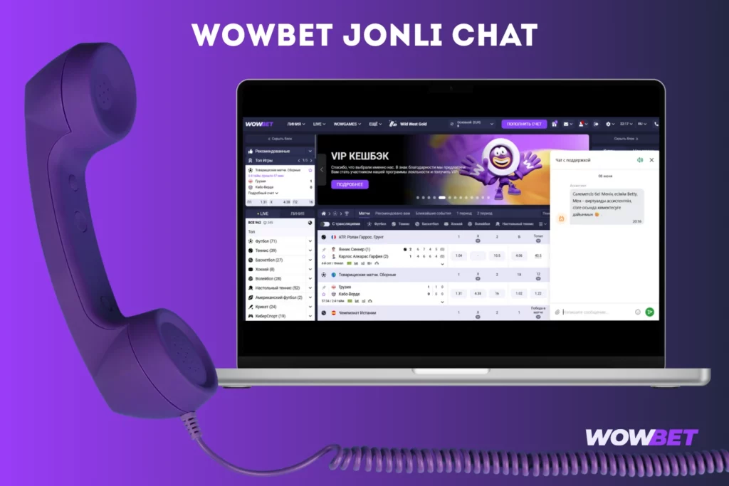 Wowbet Oʻzbekiston jonli chat